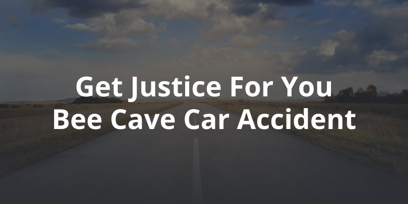 Bee Cave car accident attorney