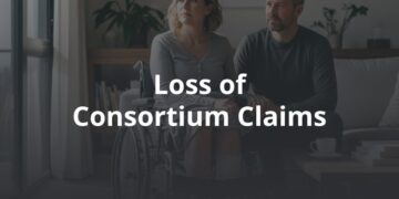 Loss of Consortium Claims in Catastrophic Injury Cases  