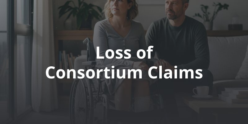 Loss of Consortium Claims
